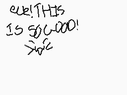 Drawn comment by St☆rry
"eek! THIS IS SO COOL! >8<2"