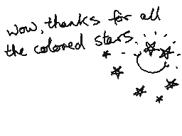Drawn comment by mrjohn
"wow, thanks for all the colored stars."