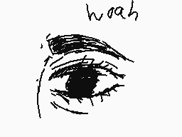 Drawn comment by Alfie ♥
"woah"