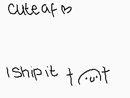 Drawn comment by ♥JadeS±
"cuteafm IShipit +"
