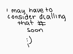 Drawn comment by •QveenJade
"I may have to consider dialling that # soon :) ;)"