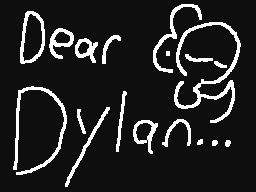 A Message for Dylan (5/8)