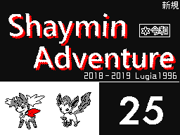 Shaymin Adventure 025(再投稿)