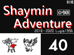 Shaymin Adventure Episode 040
