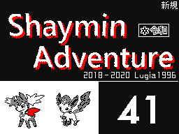 Shaymin Adventure Episode 041