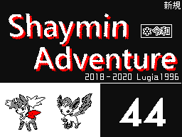 Shaymin Adventure Episode 044