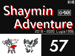 Shaymin Adventure Episode 057