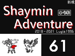 Shaymin Adventure Episode 061