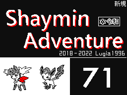 Shaymin Adventure Episode 071