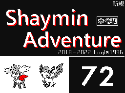 Shaymin Adventure Episode 072