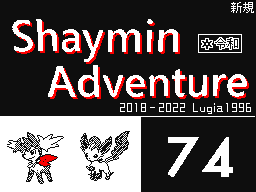 Shaymin Adventure Episode 074