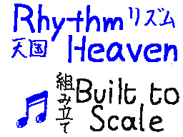 RhythmHeaven Built to Scale