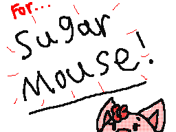 For SugarMouse