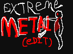 Extreme Metal edit