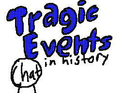 tragic events in history