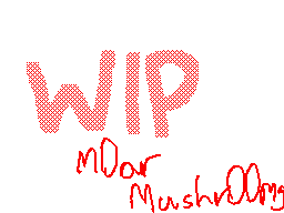 m0ar mushr00ms WIP
