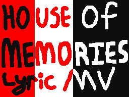 House Of Memories Lyric Video