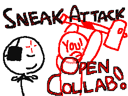 Sneak Attack Open Collab!