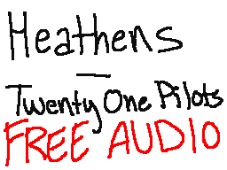 Heathens (unfinished)