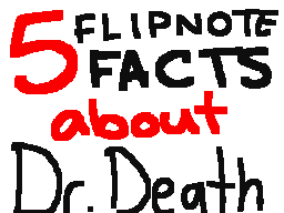 Flipnote του χρηστη Dr Death