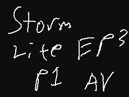 Storm Life Ep 3,Part 1