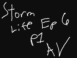 Storm Life Ep6,Part 1