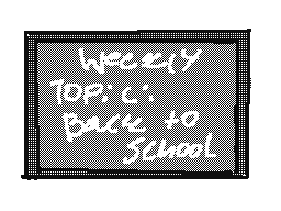 Weekly Topic: Back To School