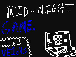 Mid-Night Game