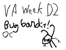 Lizs VA Week DAY 02 - Bug Bandit