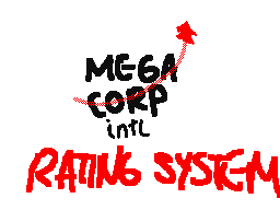 The MegaCorp Rating System
