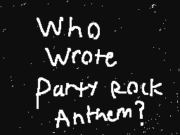 Who wrote Party Rock Anthem?