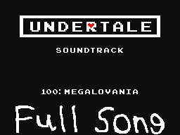 MEGALOVANIA *Full Song*