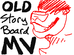 Old Storyboard MV