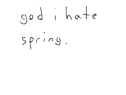 i hate spring