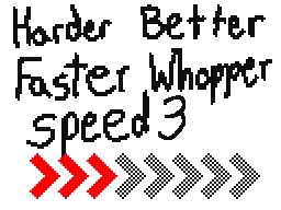 Harder Better Faster Whopper