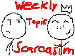 Weekly Topic Sarcasim