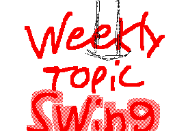 Weekly Topic - Swing
