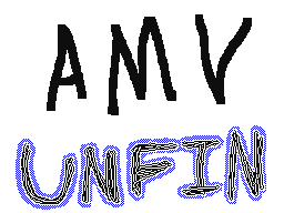 old unfinished amv