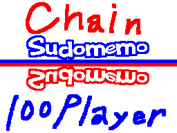Sudomemo 100 player chain