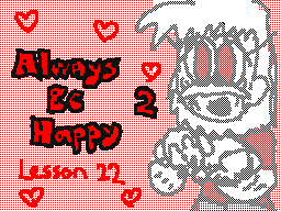 Lesson #22 Alway's be happy 2/3: