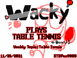 (WT-TT) Wacky Plays Table Tennis + Bonus