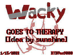 Wacky goes to Therapy!
