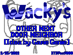 Wacky’s Other Next Door Neighbor!