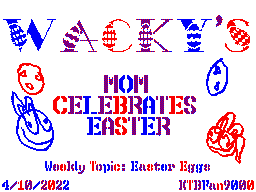 (WT-EE) Wacky’s Mom Celebrates Easter!