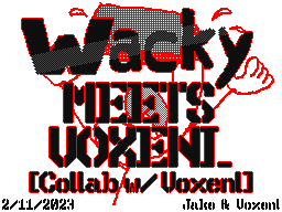 Wacky Meets Voxenl!