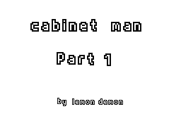 cabinet man by lemon demon