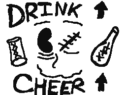 Drink Up, Cheer Up.