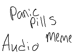 Audio-Panic pills meme