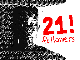 21 follower special (reupload)
