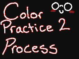 Color Practice 2 Process
